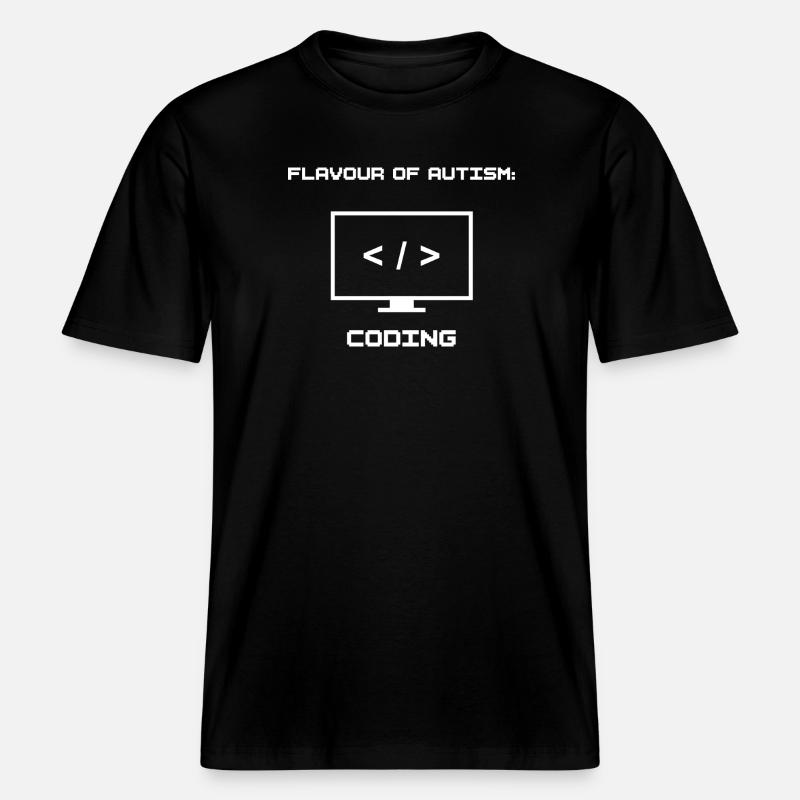 Geschmack von Autismus: Programmieren - RELAXED FIT Unisex Organic T-Shirt - Schwarz