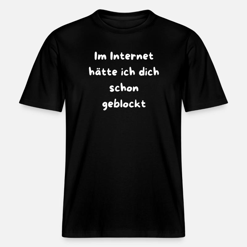 Schon geblockt Netz Meme Text -  RELAXED FIT Unisex Organic T-Shirt - Schwarz