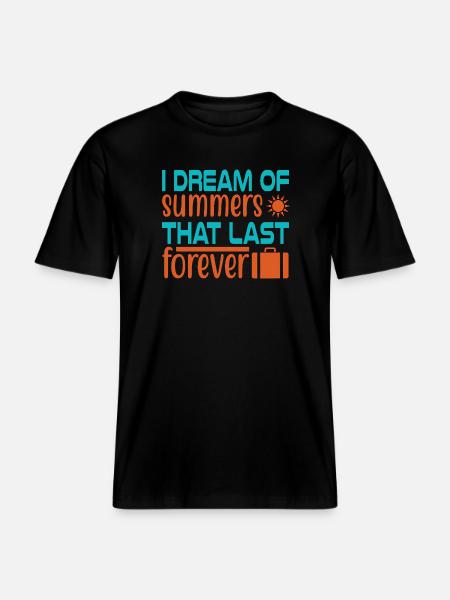 Dream of summer forever - RELAXED FIT Unisex Organic T-Shirt - black
