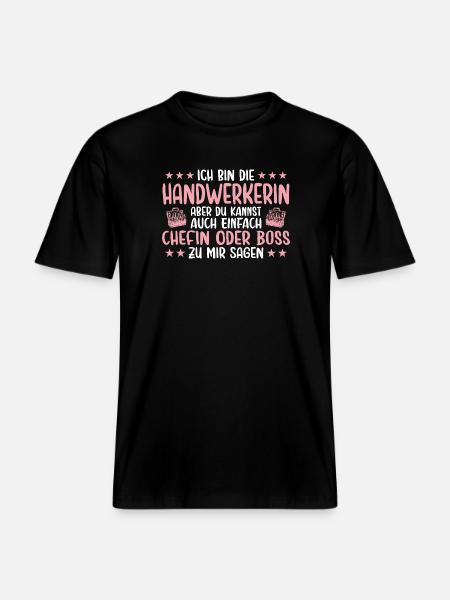 Handwerkerin oder Chefin Handwerk - RELAXED FIT Unisex Organic T-Shirt - Schwarz