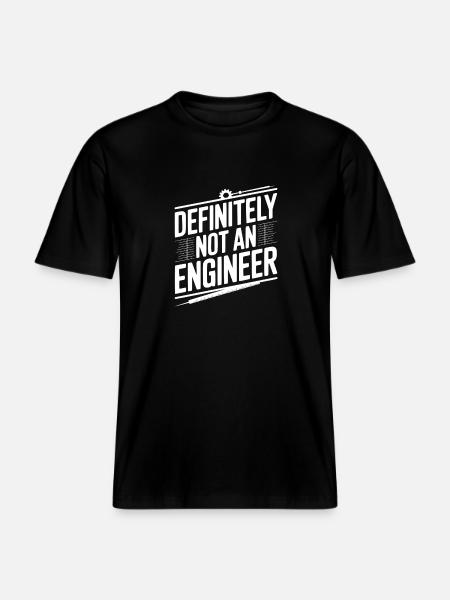 Définitivement pas ingénieur -  T-shirt unisexe RELAXED FIT en coton bio - noir