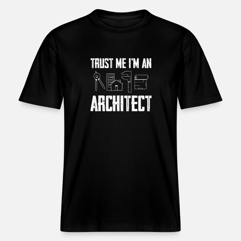 Croyez-moi, je suis architecte -  T-shirt unisexe RELAXED FIT en coton bio - noir
