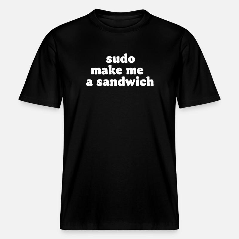Sudo Commando Meme Sandwich -  T-shirt unisexe RELAXED FIT en coton bio - noir