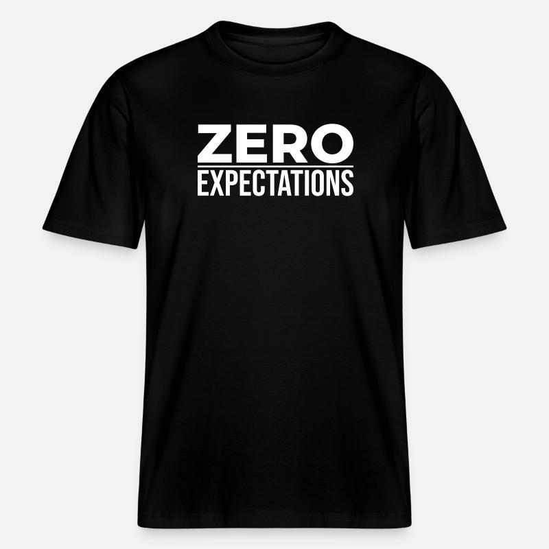 Zero Expectations – Minimal Statement -  RELAXED FIT Unisex Organic T-Shirt - black