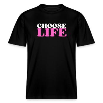 Choose Life - Statement fürs Leben! Was wählst du? -  RELAXED FIT Unisex Organic T-Shirt - Schwarz - Vorne - Alina (178cm) & Michal (187cm)