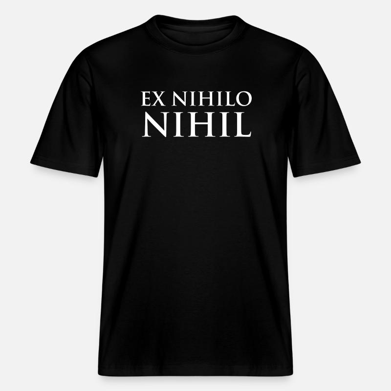 Ex nihilo nihil -  RELAXED FIT Unisex Organic T-Shirt - black