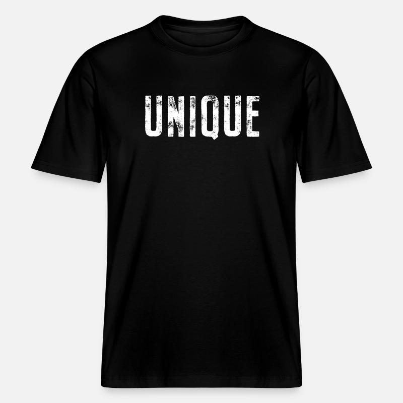 Unique Einzigartig Unikat Selbstwert Einzig Artig -  RELAXED FIT Unisex Organic T-Shirt - Schwarz