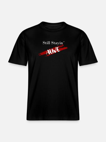 Still Stayin ́ - RELAXED FIT Unisex Organic T-Shirt - black