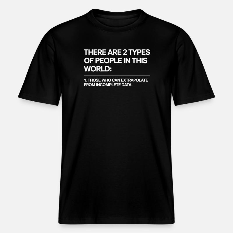 Statistik Analyse Data Science Extrapolation -  RELAXED FIT Unisex Organic T-Shirt - Schwarz