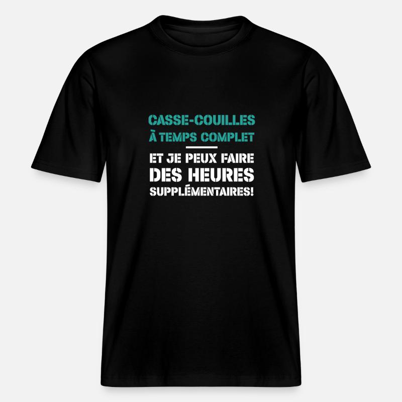 Casse-couilles À Temps Complet -  T-shirt unisexe RELAXED FIT en coton bio - noir