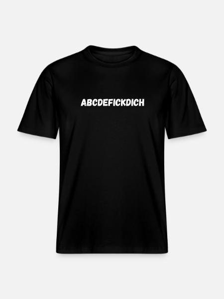 Abcdefickdch Sarcasm Provocative Women Statement - RELAXED FIT Unisex Organic T-Shirt - Schwarz