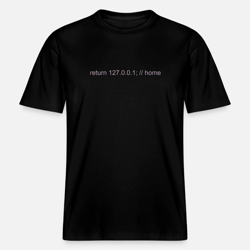 Programmer Nerd IT Joke Developer Home -  RELAXED FIT Unisex Organic T-Shirt - black