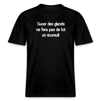 Sucer des glands ne fera pas de toi un écureuil -  T-shirt unisexe RELAXED FIT en coton bio - noir - Devant - Alina (178cm) & Michal (187cm)
