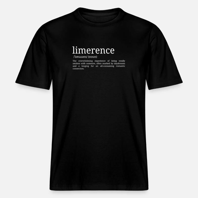 Limerence - Définition du dictionnaire -  T-shirt unisexe RELAXED FIT en coton bio - noir
