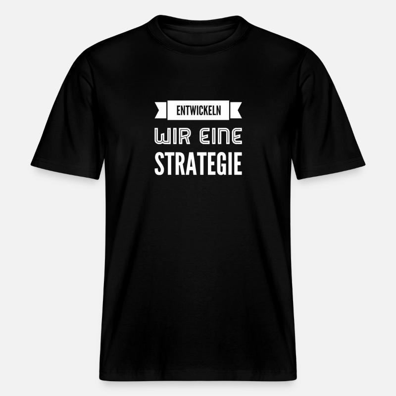 machen wir einen Plan -  RELAXED FIT Unisex Organic T-Shirt - Schwarz