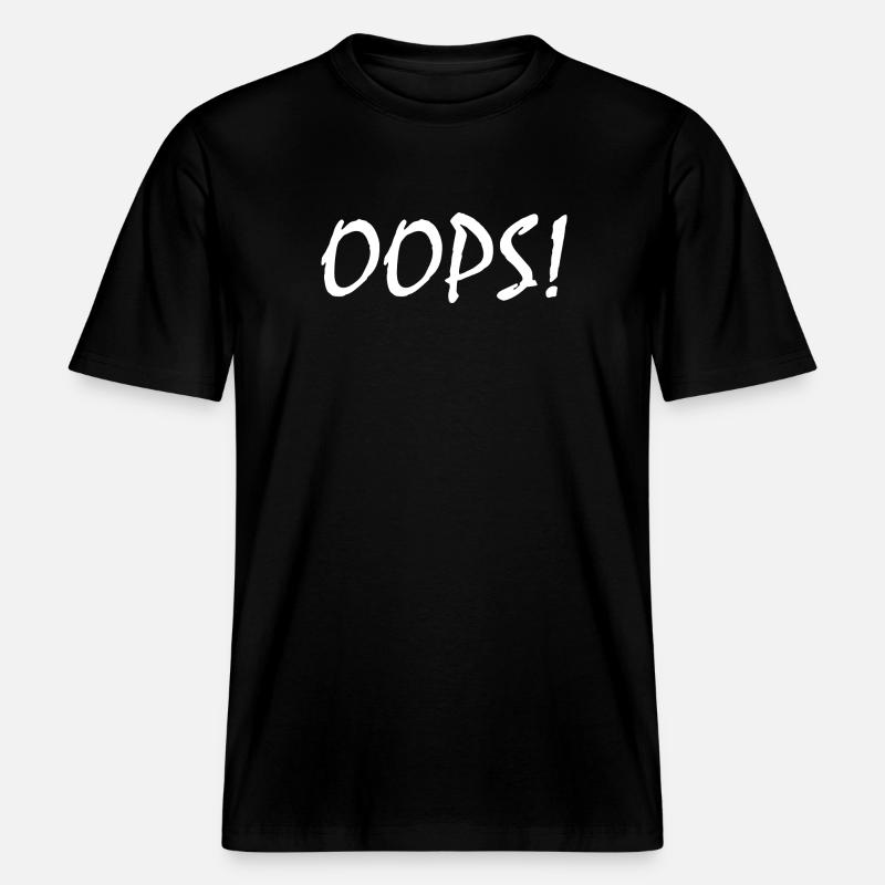 Oops -  T-shirt unisexe RELAXED FIT en coton bio - noir