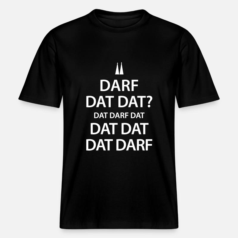 Darf dat dat? -  RELAXED FIT Unisex Organic T-Shirt - Schwarz