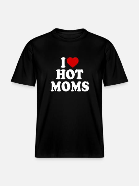 I love hot moms - RELAXED FIT Unisex Organic T-Shirt - black