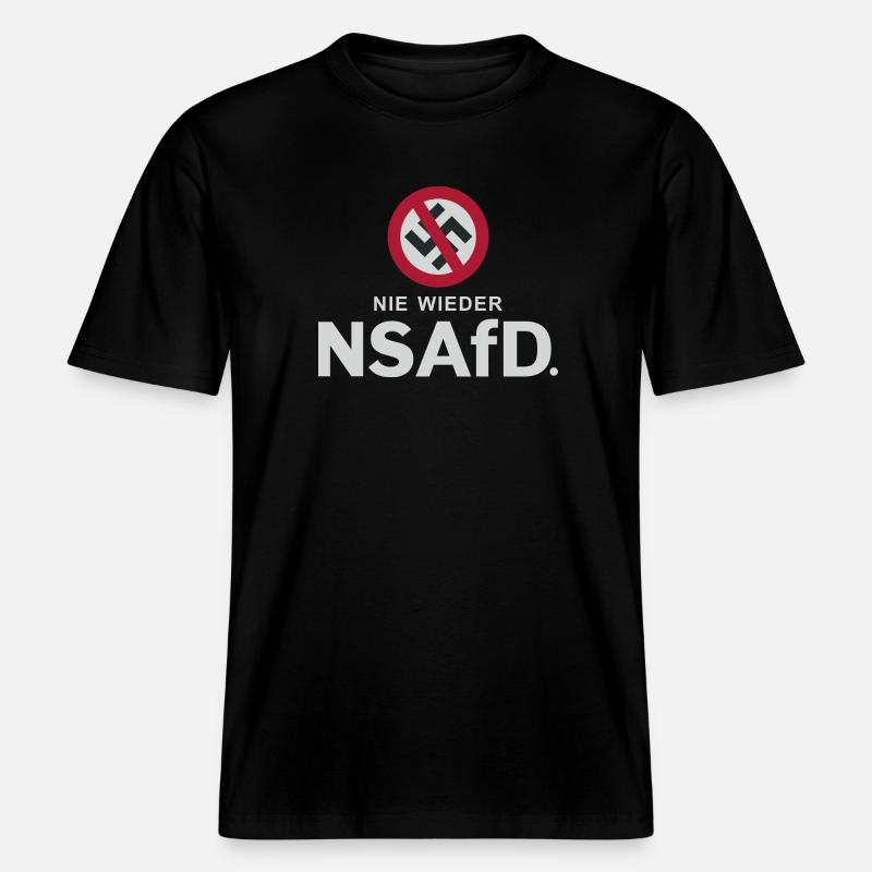 NIE WIEDER NAZIES ODER NS! -  RELAXED FIT Unisex Organic T-Shirt - Schwarz