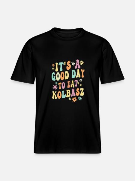 Hungarian Kolbász proverb - RELAXED FIT Unisex Organic T-Shirt - black
