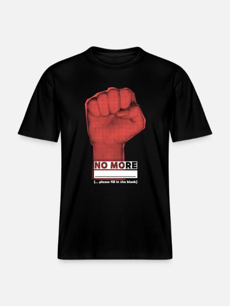 Clenched fist, protesting, funny saying -  RELAXED FIT Unisex Organic T-Shirt - black