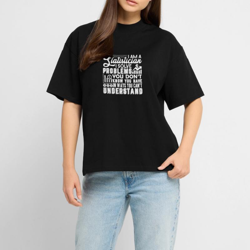 Statistician Statistician Solve Problems  RELAXED FIT Unisex Organic T-Shirt
