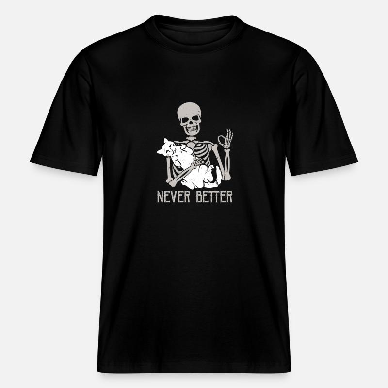 Never Better Skeleton Holding Cat - RELAXED FIT Unisex Organic T-Shirt - Schwarz
