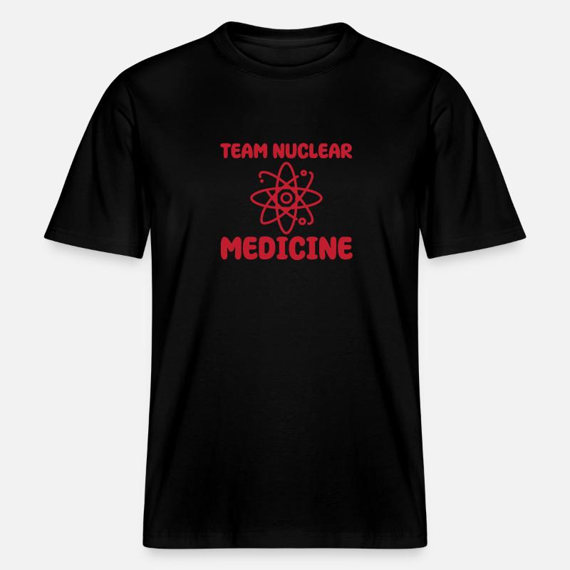 Team Nuklearmedizinischer Technologe -  RELAXED FIT Unisex Organic T-Shirt - Schwarz