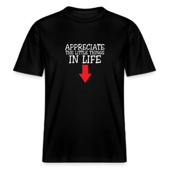 Appreciate The Little Things In Life Arrow Funny -  RELAXED FIT Unisex Organic T-Shirt - black - Front - Alina (178cm) & Michal (187cm)