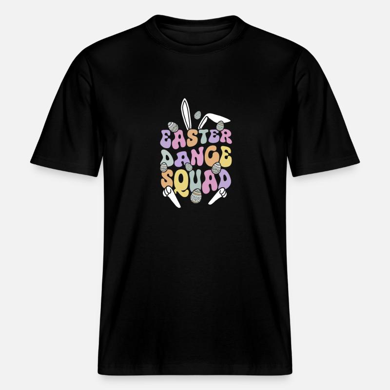 Easter dance squad Easter Day -  RELAXED FIT Unisex Organic T-Shirt - Schwarz