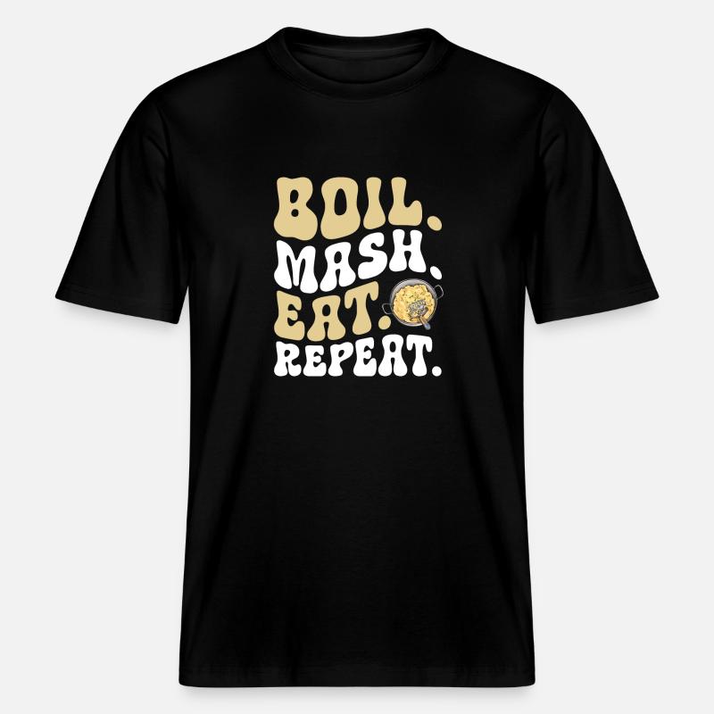 Mashed potatoes Mashed potatoes -  RELAXED FIT Unisex Organic T-Shirt - black