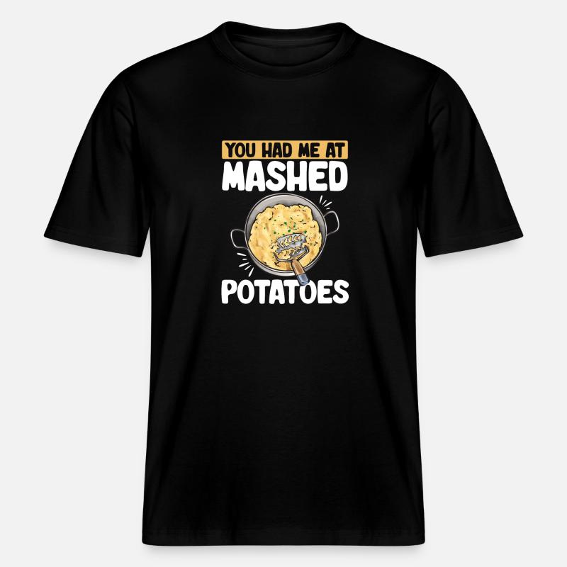 Mashed potatoes Mashed potatoes -  RELAXED FIT Unisex Organic T-Shirt - black