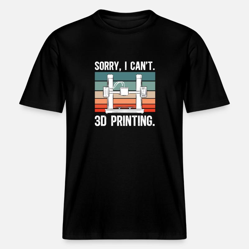 3D Printer 3D Printing -  RELAXED FIT Unisex Organic T-Shirt - black