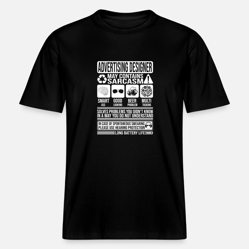 Werbedesigner Sarkasmus lustiges Geschenk -  RELAXED FIT Unisex Organic T-Shirt - Schwarz