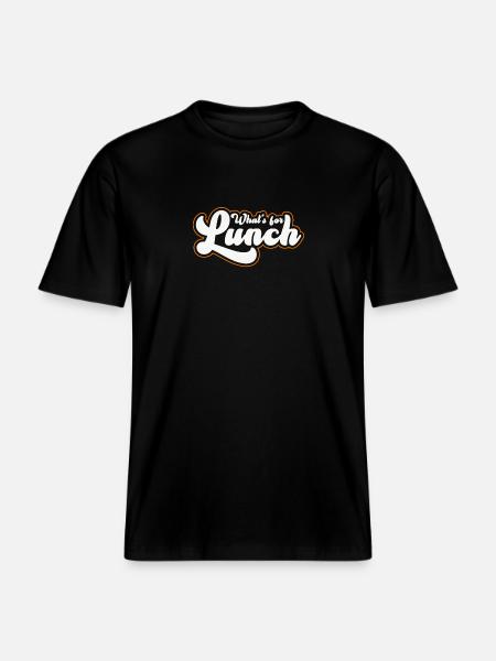 What's For Lunch? - RELAXED FIT Unisex Organic T-Shirt - black