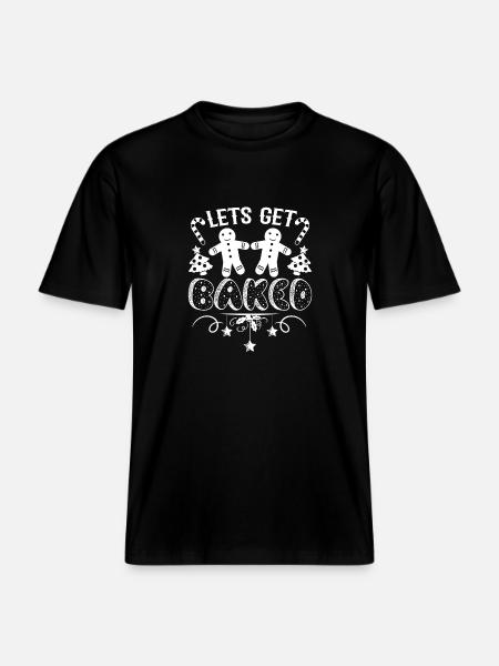 Christmas Let's Get Baked Cookie -  RELAXED FIT Unisex Organic T-Shirt - black