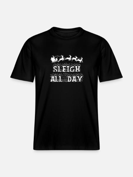 Christmas Sleigh All Day - RELAXED FIT Unisex Organic T-Shirt - black