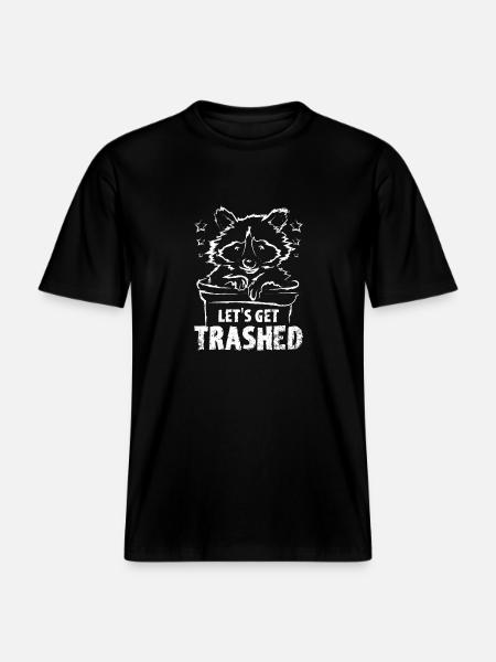 Let's get trashed raccoon - RELAXED FIT Unisex Organic T-Shirt - black