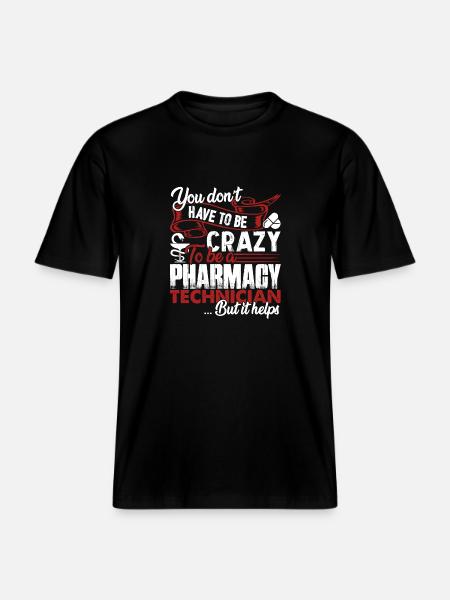 Pharmacy Technician Crazy Pharmacy Technician - RELAXED FIT Unisex Organic T-Shirt - black