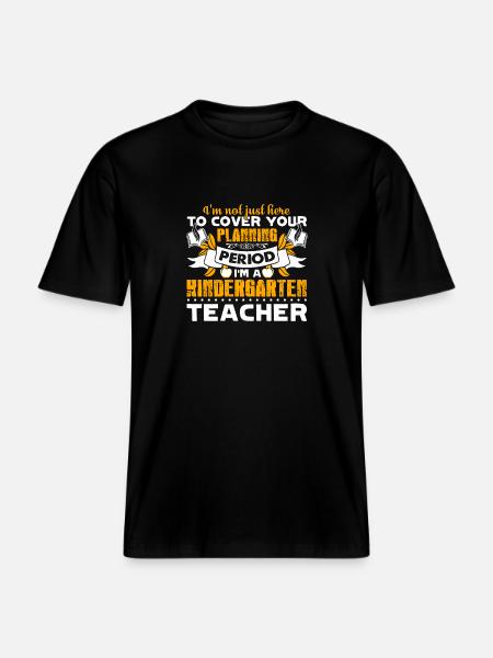I am A Kindergarten Teacher - RELAXED FIT Unisex Organic T-Shirt - black