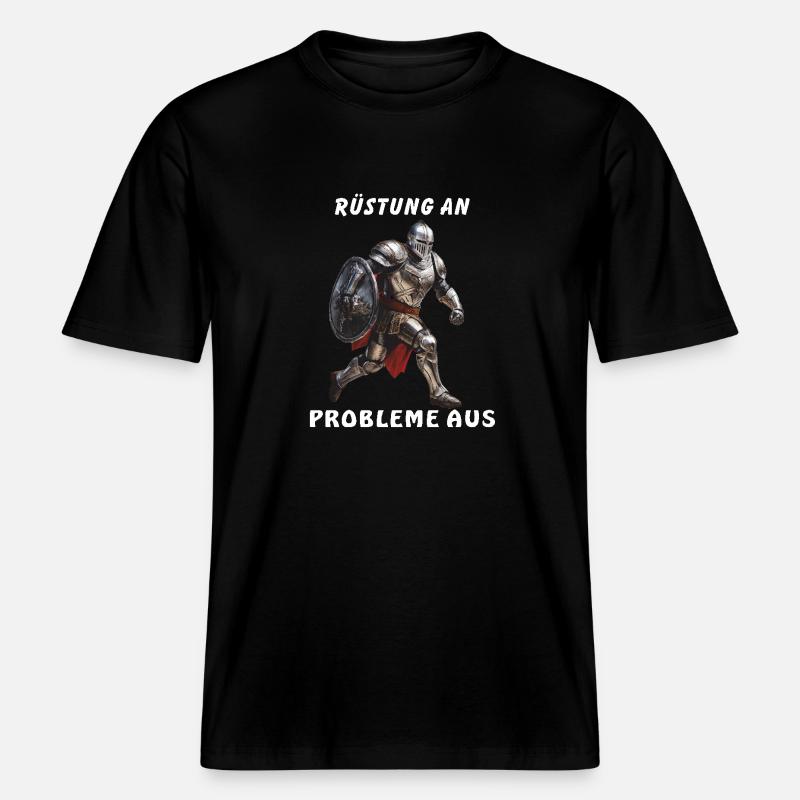 KNIGHT ARMOR TO PROBLEMS -  RELAXED FIT Unisex Organic T-Shirt - black
