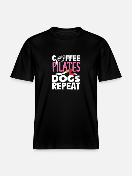 Pilates Coffee Dogs Repeat - RELAXED FIT Unisex Organic T-Shirt - black