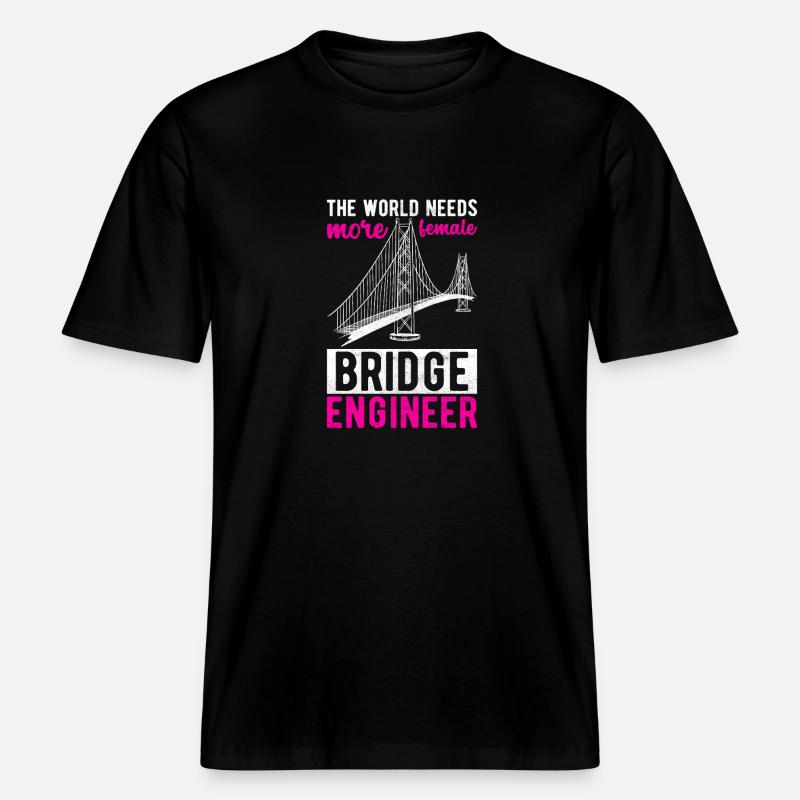 Bridge Engineer Bridge Construction -  RELAXED FIT Unisex Organic T-Shirt - black