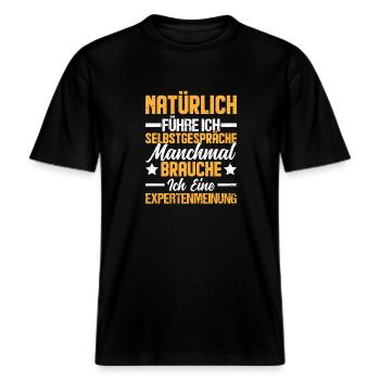 Natürlich führe ich Selbstgespräche -  RELAXED FIT Unisex Organic T-Shirt - Schwarz - Vorne - Alina (178cm) & Michal (187cm)