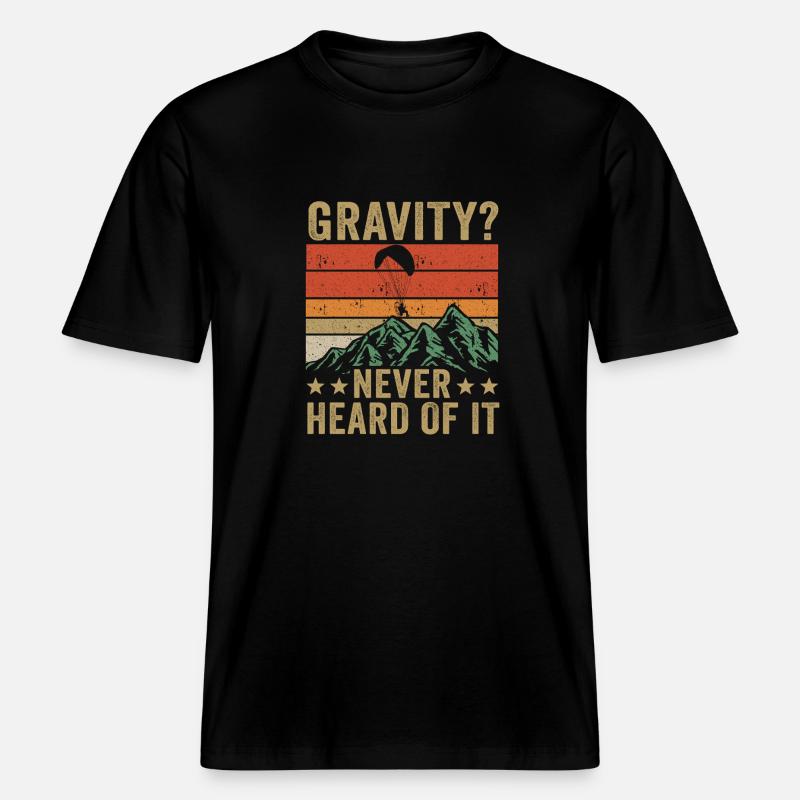 Hilarious Paramotor Gravity Meme -  RELAXED FIT Unisex Organic T-Shirt - black