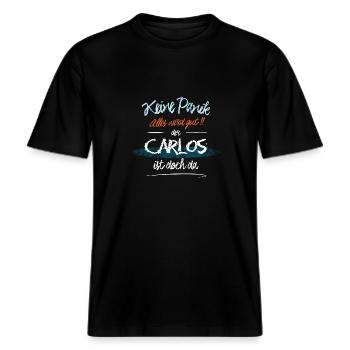 Carlos - Keine Panik. Alles wird gut -  RELAXED FIT Unisex Organic T-Shirt - Schwarz - Vorne - Alina (178cm) & Michal (187cm)