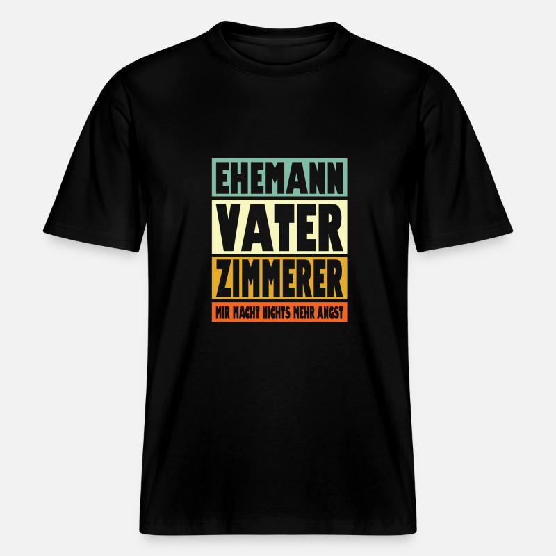 Zimmerer Vater Ehemann Held -  RELAXED FIT Unisex Organic T-Shirt - Schwarz