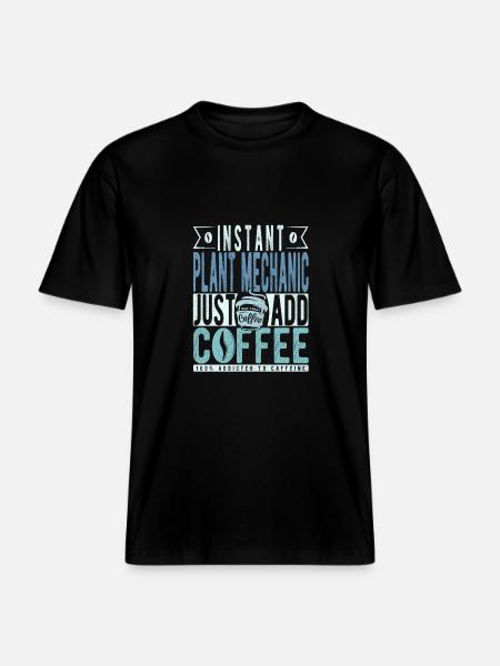 Plant mechanic coffee saying -  RELAXED FIT Unisex Organic T-Shirt - black