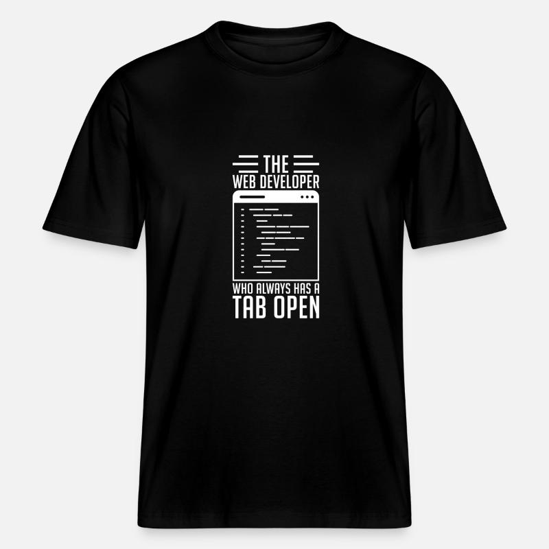 Web Entwickler Tab Immer Geöffnet -  RELAXED FIT Unisex Organic T-Shirt - Schwarz