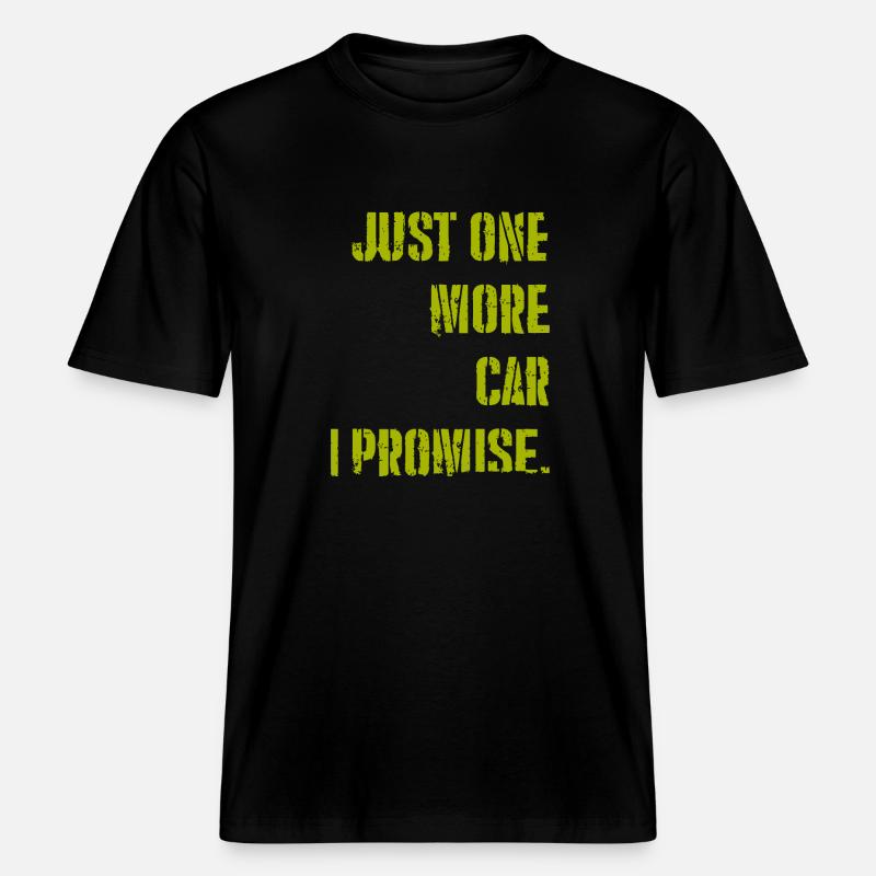 Nur noch ein CAR, versprochen -  RELAXED FIT Unisex Organic T-Shirt - Schwarz